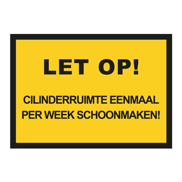 PVC Aufkleber let op! cilinderruimte schoonmaken!